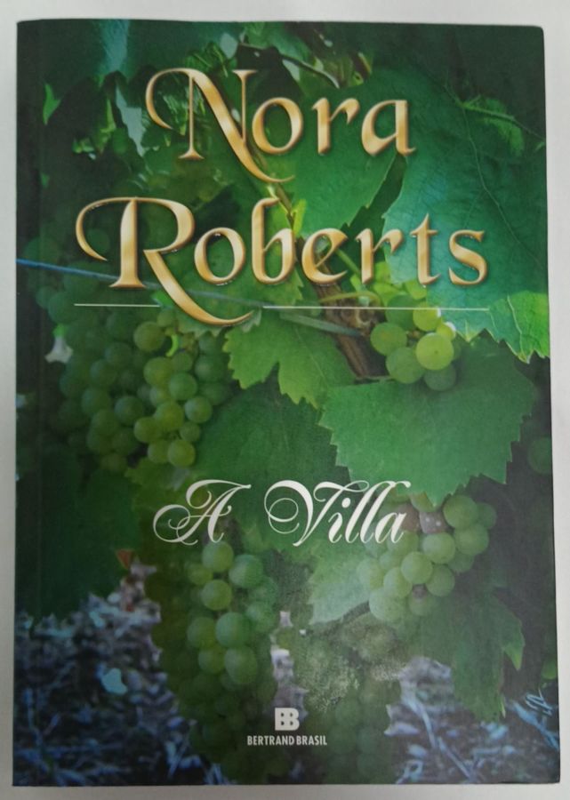<a href="https://www.touchelivros.com.br/livro/a-villa/">A Villa - Nora Roberts</a>