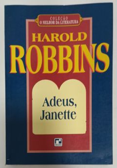 <a href="https://www.touchelivros.com.br/livro/adeus-janette-2/">Adeus, Janette - Harold Robbins</a>