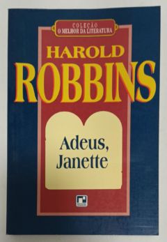 <a href="https://www.touchelivros.com.br/livro/adeus-janette/">Adeus, Janette - Harold Robbins</a>