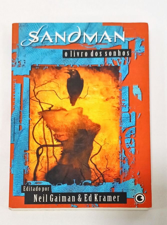 <a href="https://www.touchelivros.com.br/livro/sandman-o-livro-dos-sonhos/">Sandman – O Livro Dos Sonhos - Neil Gaiman e Ed Kramer</a>