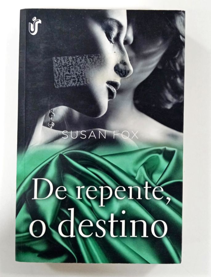 <a href="https://www.touchelivros.com.br/livro/de-repente-o-destino-2/">De Repente, O Destino - Susan Fox</a>