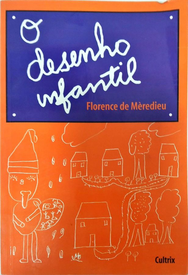 <a href="https://www.touchelivros.com.br/livro/o-desenho-infantil-2/">O Desenho Infantil - Florence De Mèredieu</a>