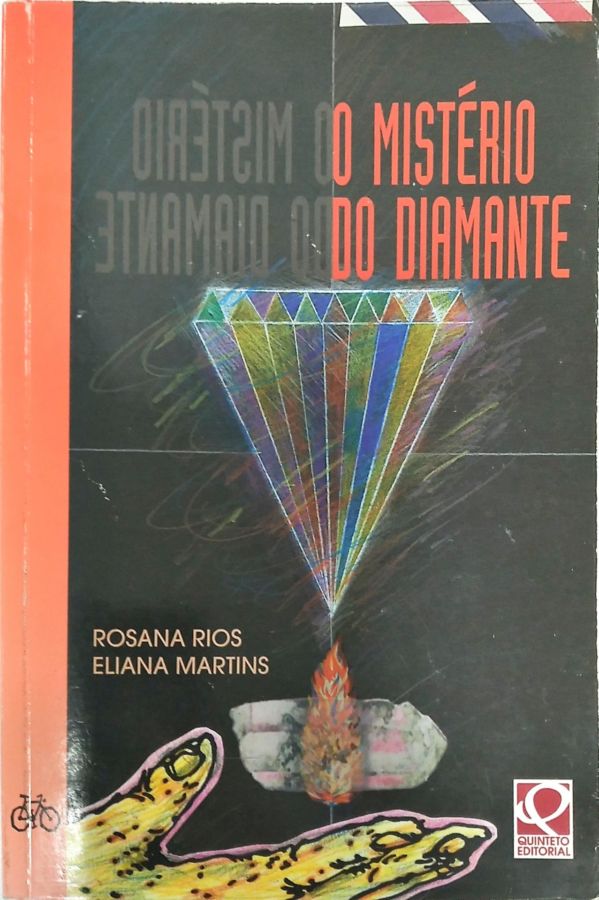 <a href="https://www.touchelivros.com.br/livro/o-misterio-do-diamante/">O Mistério Do Diamante - Rosana Rios E Eliana Martins</a>
