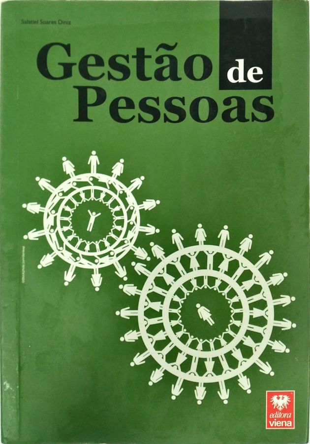 <a href="https://www.touchelivros.com.br/livro/gestao-de-pessoas-4/">Gestão De Pessoas - Salatiel Soares Diniz</a>