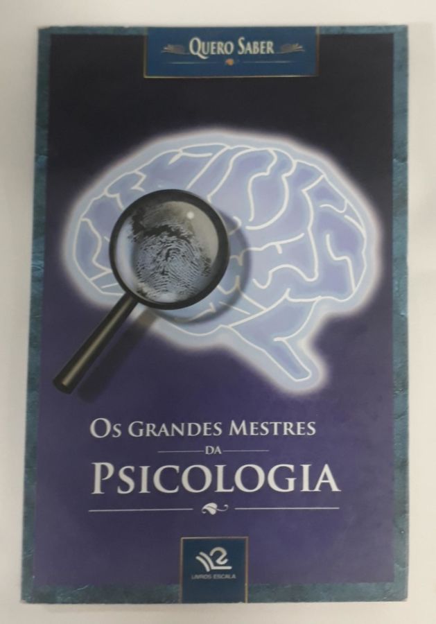 <a href="https://www.touchelivros.com.br/livro/os-grandes-mestres-da-psicologia/">Os Grandes Mestres Da Psicologia - Editora Escala</a>