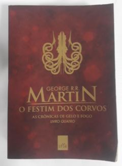 <a href="https://www.touchelivros.com.br/livro/o-festim-dos-corvos-volume-4/">O Festim Dos Corvos – Volume 4 - George R. R. Martin</a>