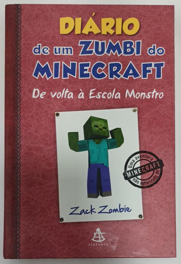 <a href="https://www.touchelivros.com.br/livro/diario-de-um-zumbi-do-minecraft-de-volta-a-escola-monstro/">Diário De Um Zumbi Do Minecraft: De Volta À Escola Monstro - Zack Zombie</a>