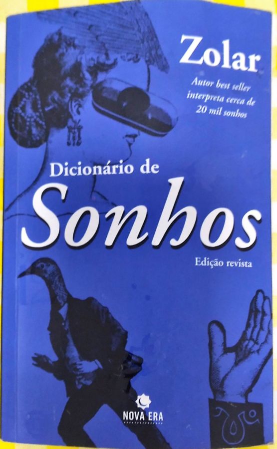 <a href="https://www.touchelivros.com.br/livro/dicionario-de-sonhos/">Dicionário De Sonhos - Zolar</a>
