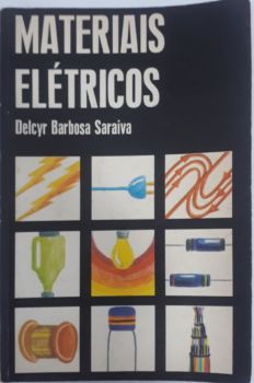 <a href="https://www.touchelivros.com.br/livro/materiais-eletricos/">Materiais Elétricos - Delcyr Barbosa Saraiva</a>