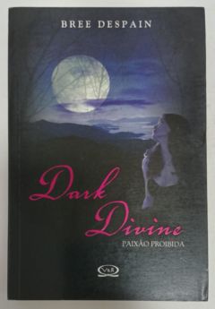 <a href="https://www.touchelivros.com.br/livro/dark-divine-paixao-proibida-2/">Dark Divine: Paixão Proibida - Bree Despain</a>