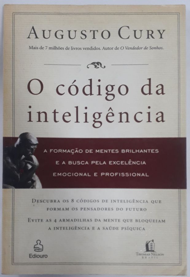 <a href="https://www.touchelivros.com.br/livro/o-codigo-da-inteligencia-2/">O Código Da Inteligência - Augusto Cury</a>