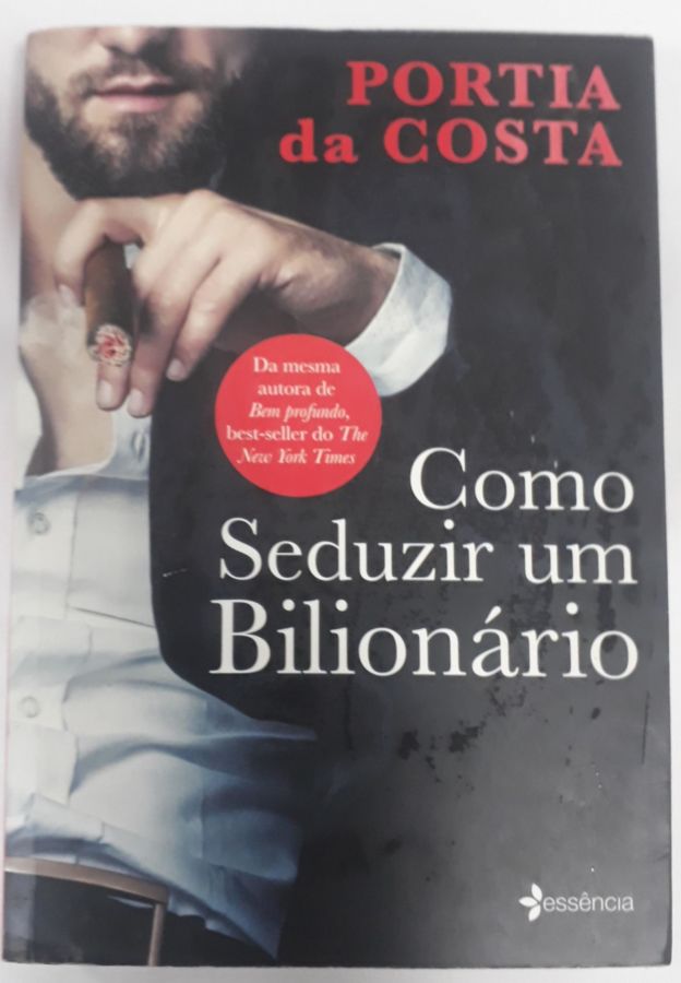 <a href="https://www.touchelivros.com.br/livro/como-seduzir-um-bilionario/">Como Seduzir Um Bilionário - Portia da Costa</a>