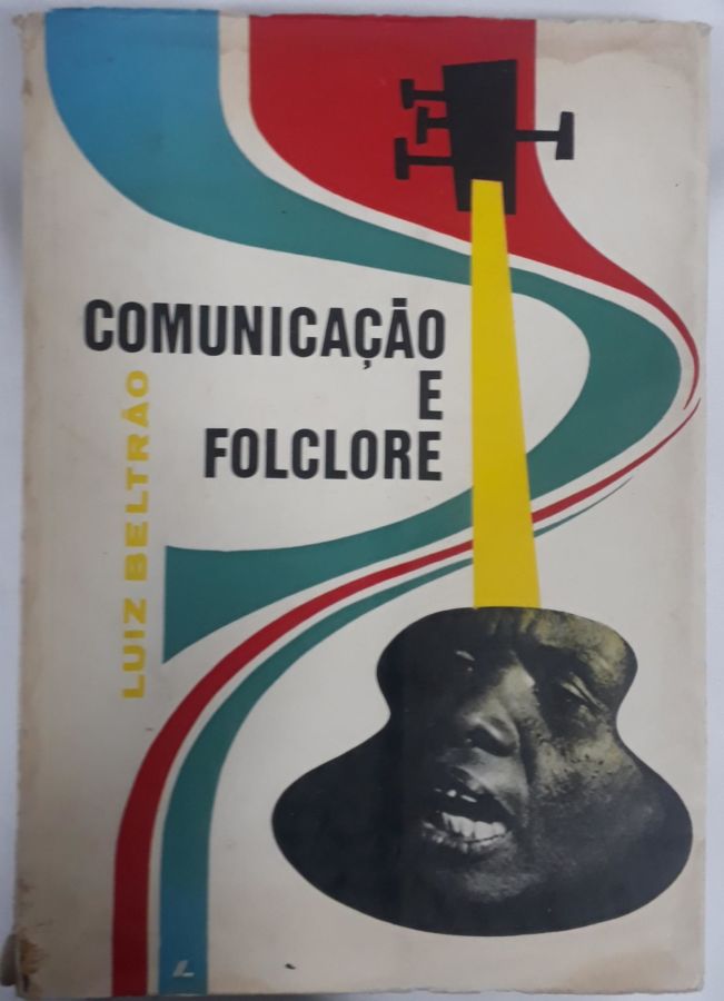 <a href="https://www.touchelivros.com.br/livro/comunicacao-e-folclore/">Comunicação E folclore - Luiz Beltrão</a>