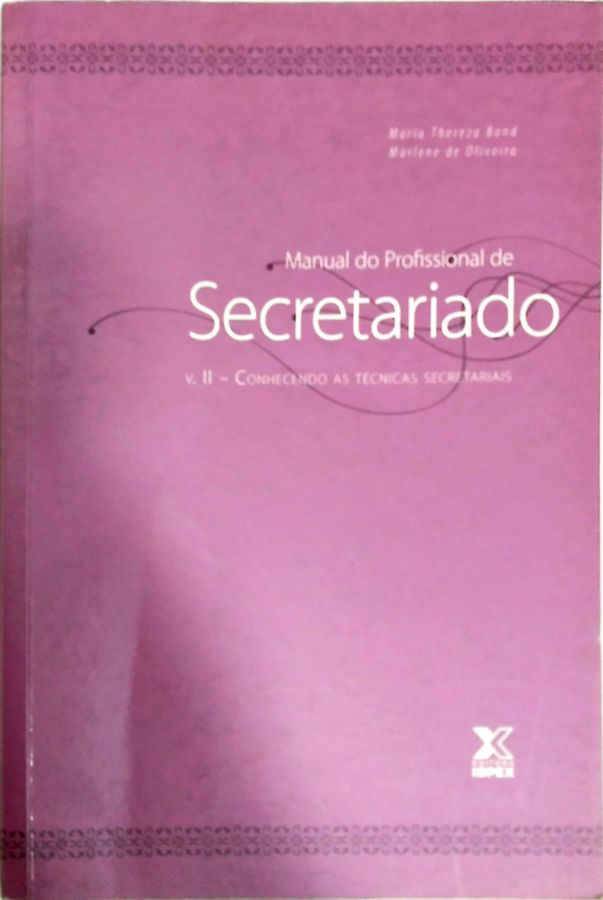 <a href="https://www.touchelivros.com.br/livro/manual-do-profissional-de-secretariado/">Manual Do Profissional De Secretariado - Marlene De Bond; Maria Thereza De Oliveira</a>