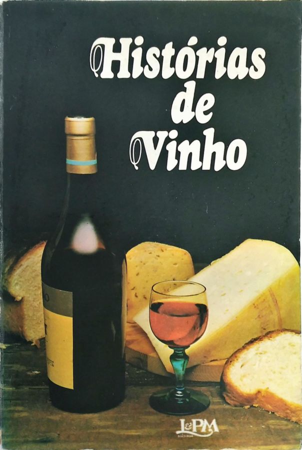 <a href="https://www.touchelivros.com.br/livro/historia-de-vinho/">História De Vinho - Vários Autores</a>