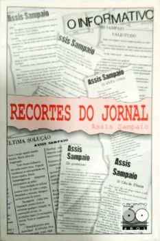<a href="https://www.touchelivros.com.br/livro/recortes-do-jornal/">Recortes Do Jornal - Assis Sampaio</a>