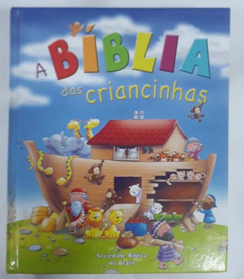 <a href="https://www.touchelivros.com.br/livro/a-biblia-das-criancinhas-2/">A Bíblia Das Criancinhas - SBB Sociedade Bíblica do Brasil</a>