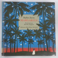 <a href="https://www.touchelivros.com.br/livro/margarida/">Margarida - Ruben Darío</a>