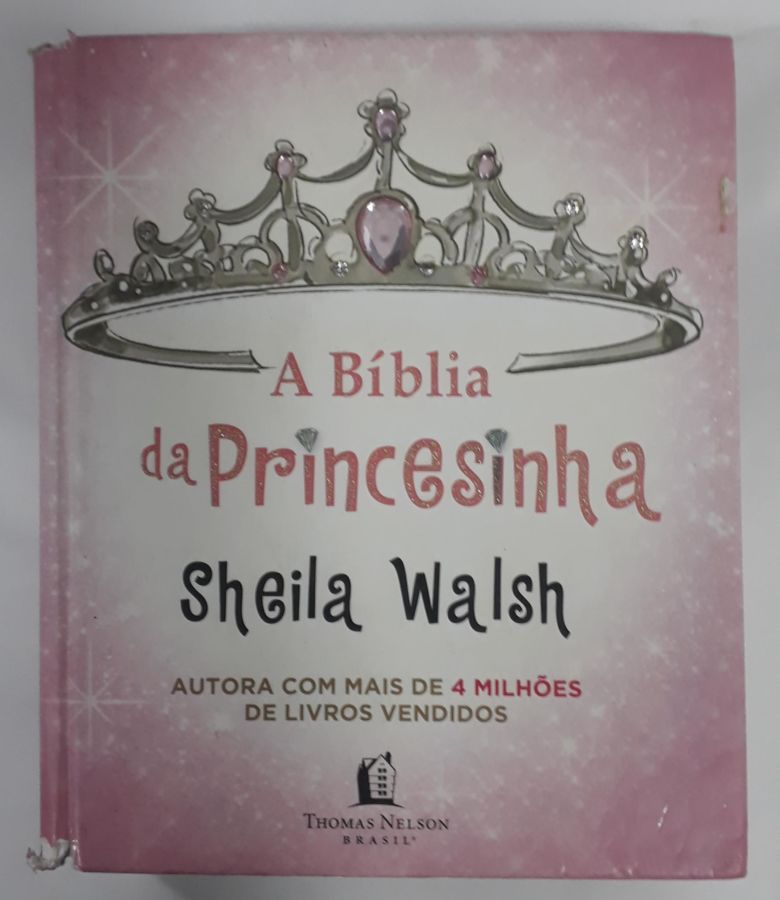 <a href="https://www.touchelivros.com.br/livro/biblia-da-princesinha/">Bíblia Da Princesinha - Sheila Walsh</a>