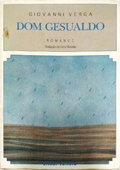 <a href="https://www.touchelivros.com.br/livro/dom-gesualdo/">Dom Gesualdo - Giovanni Verga</a>
