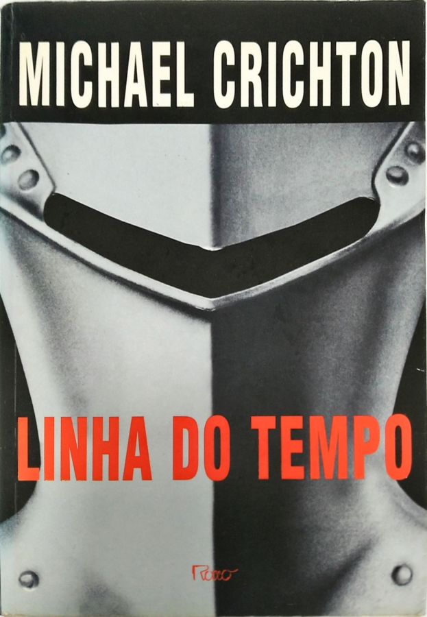 <a href="https://www.touchelivros.com.br/livro/linha-do-tempo/">Linha Do Tempo - Michael Crichton</a>