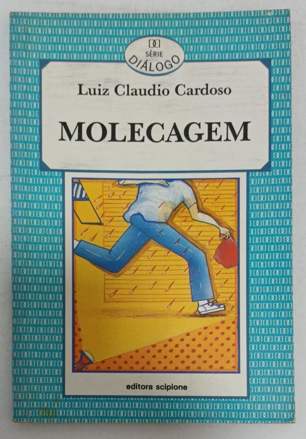 <a href="https://www.touchelivros.com.br/livro/molecagem/">Molecagem - Luiz Cláudio Cardoso</a>