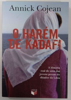 <a href="https://www.touchelivros.com.br/livro/o-harem-de-kadafi/">O Hárem De Kadafi - Annick Cojean</a>
