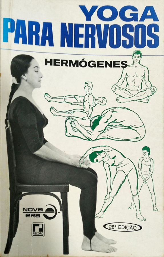 <a href="https://www.touchelivros.com.br/livro/yoga-para-nervosos-2/">Yoga Para Nervosos - Dr. Oswaldo Paulino</a>