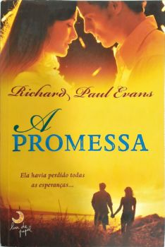 <a href="https://www.touchelivros.com.br/livro/a-promessa/">A Promessa - Richard Paul Evans</a>