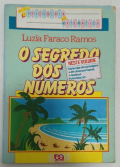 <a href="https://www.touchelivros.com.br/livro/o-segredo-dos-numeros/">O Segredo Dos Números - Luzia Faraco Ramos</a>