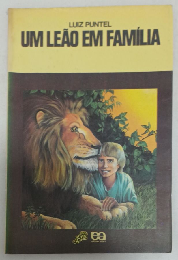 <a href="https://www.touchelivros.com.br/livro/um-leao-em-familia/">Um Leão Em Família – Série Vaga-Lume - Luiz Puntel</a>