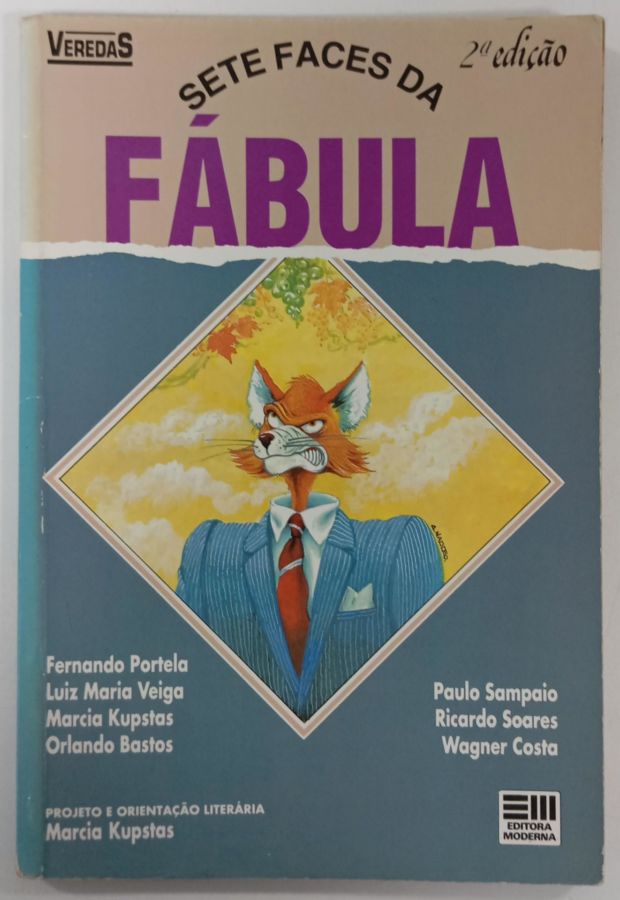 <a href="https://www.touchelivros.com.br/livro/sete-faces-da-fabula/">Sete Faces Da Fábula - Fernando Portela</a>