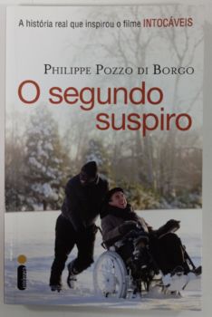 <a href="https://www.touchelivros.com.br/livro/o-segundo-suspiro/">O Segundo Suspiro - Philippe Pozzo Di Borgo</a>