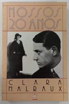 <a href="https://www.touchelivros.com.br/livro/nosso-20-anos/">Nosso 20 Anos - Clara Malraux</a>
