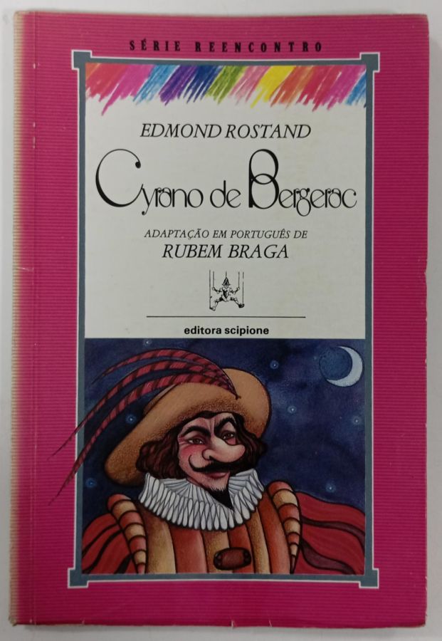 <a href="https://www.touchelivros.com.br/livro/cyrano-de-begerac/">Cyrano de Begerac - Edmond Rostand</a>