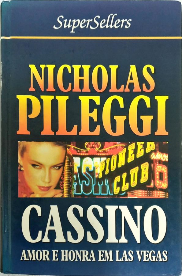 <a href="https://www.touchelivros.com.br/livro/cassino-amor-e-honra-em-las-vegas/">Cassino: Amor E Honra Em Las Vegas - Nicholas Pileggi</a>