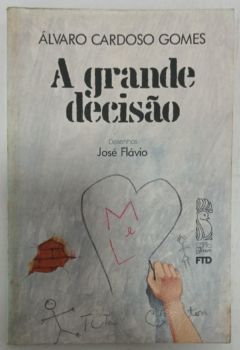 <a href="https://www.touchelivros.com.br/livro/a-grande-decisao/">A Grande Decisão - Álvaro Cardoso Gomes</a>