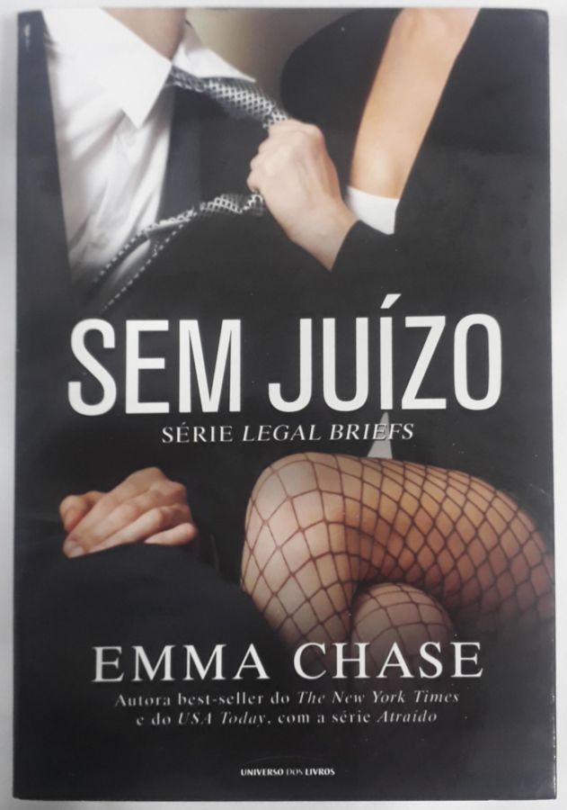 <a href="https://www.touchelivros.com.br/livro/sem-juizo/">Sem juízo - Emma Chase</a>