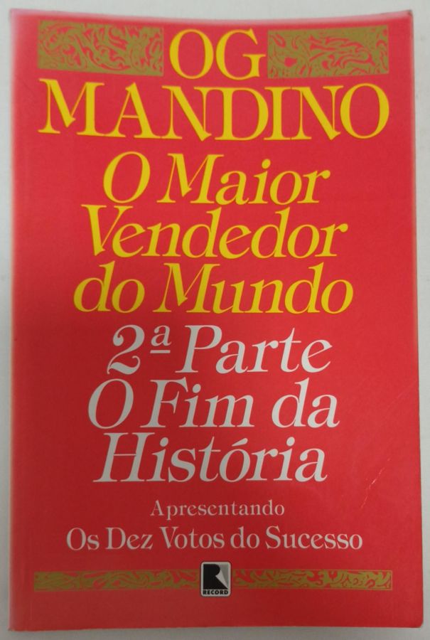 <a href="https://www.touchelivros.com.br/livro/o-maior-vendedor-do-mundo/">O Maior Vendedor Do Mundo - Og Mandino</a>