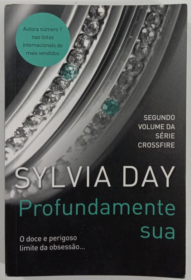 <a href="https://www.touchelivros.com.br/livro/profundamente-sua-vol-2/">Profundamente Sua – Vol. 2 - Sylvia Day</a>