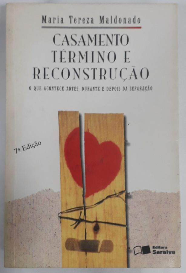 <a href="https://www.touchelivros.com.br/livro/casamento-termino-e-reconstrucao/">Casamento. Termino e Reconstrução - Maria Tereza Maldonado</a>