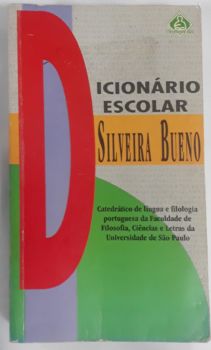 <a href="https://www.touchelivros.com.br/livro/dicionario-escolar-silveira-bueno/">Dicionario Escolar Silveira Bueno - Francisco da Silveira Bueno</a>