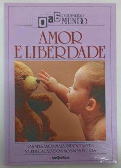 <a href="https://www.touchelivros.com.br/livro/amor-e-liberdade/">Amor E Liberdade - Luiz Lobo</a>