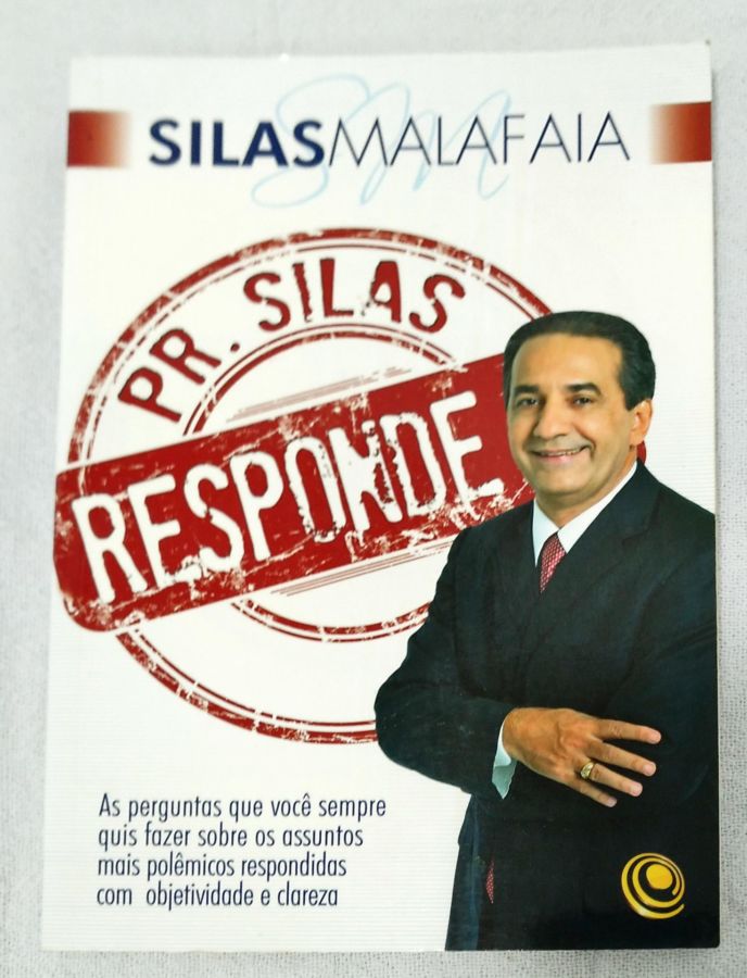 <a href="https://www.touchelivros.com.br/livro/pr-silas-responde/">Pr. Silas Responde - Silas Malafaia</a>