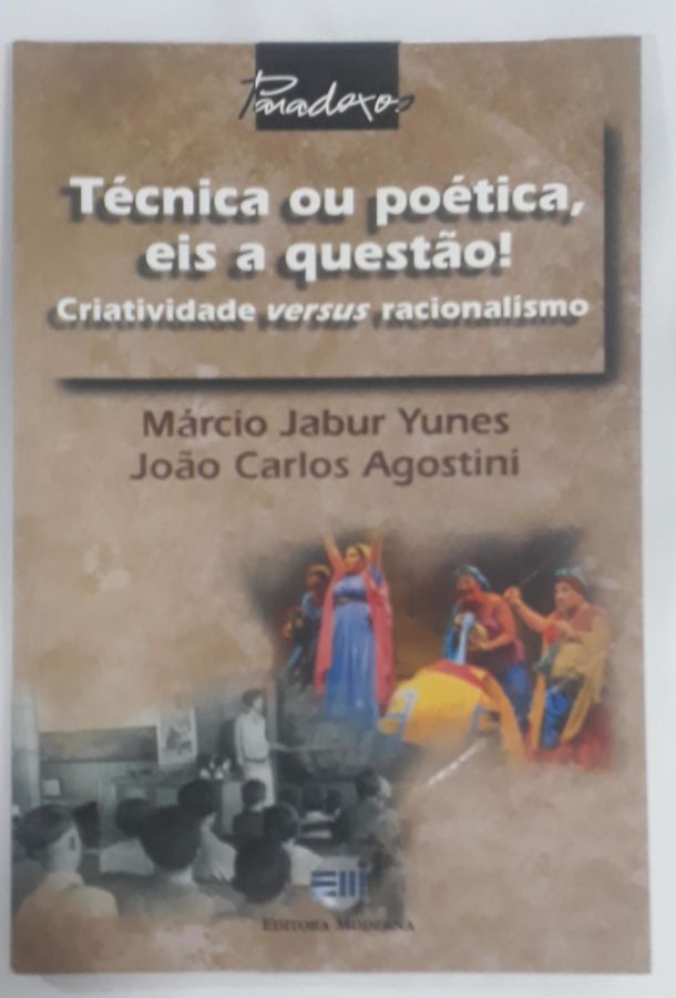 <a href="https://www.touchelivros.com.br/livro/tecnica-ou-poetica-eis-a-questao/">Tecnica Ou Poética Eis A Questão - João Carlos Agostini ; Marcio Jabur Yunes</a>