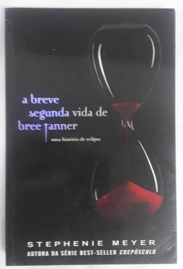 <a href="https://www.touchelivros.com.br/livro/a-breve-segunda-vida-de-bree-tanner-uma-historia-de-eclipse-2/">A Breve Segunda Vida De Bree Tanner: Uma História De Eclipse - Stephenie Meyer</a>