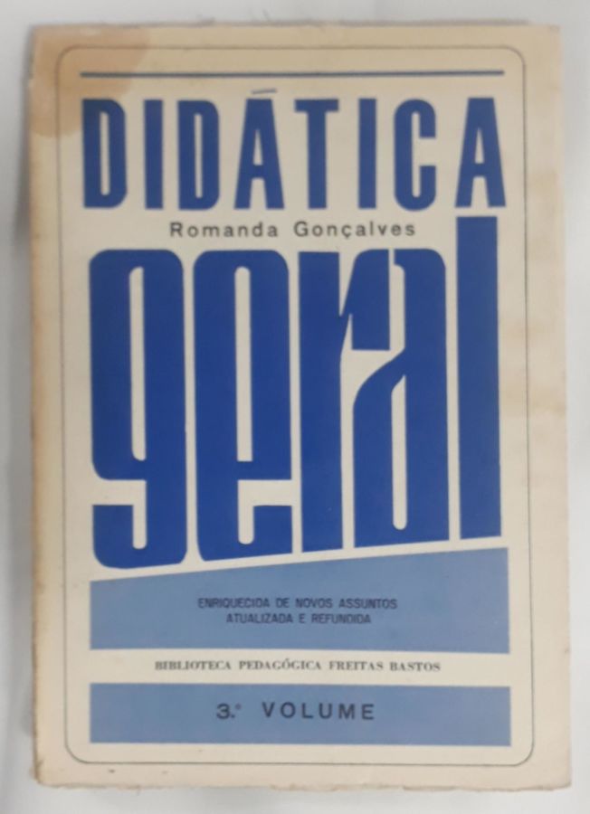<a href="https://www.touchelivros.com.br/livro/didatica-geral/">Didática Geral - Romanda Gonçalves</a>