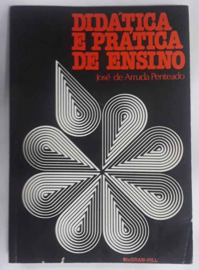 <a href="https://www.touchelivros.com.br/livro/didadica-e-pratica-de-ensino/">Didádica E Prática De Ensino - José de Arruda Penteado</a>