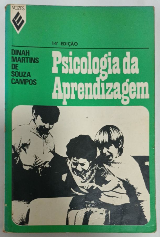 <a href="https://www.touchelivros.com.br/livro/psicologia-da-aprendizagem-3/">Psicologia Da Aprendizagem - Dinah Martins de Souza Campos</a>