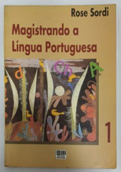 <a href="https://www.touchelivros.com.br/livro/magistrando-a-lingua-portuguesa-vol-1/">Magistrando A Língua Portuguesa – Vol. 1 - Rose Sordi</a>